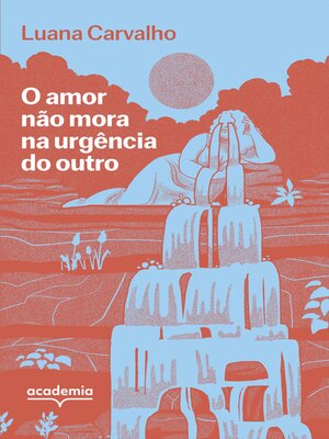 cover image of O amor não mora na urgência do outro